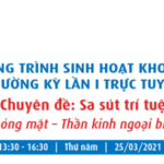 BÀI GIẢNG CHƯƠNG TRÌNH SINH HOẠT KHOA HỌC THƯỜNG KỲ TRỰC TUYẾN LẦN I